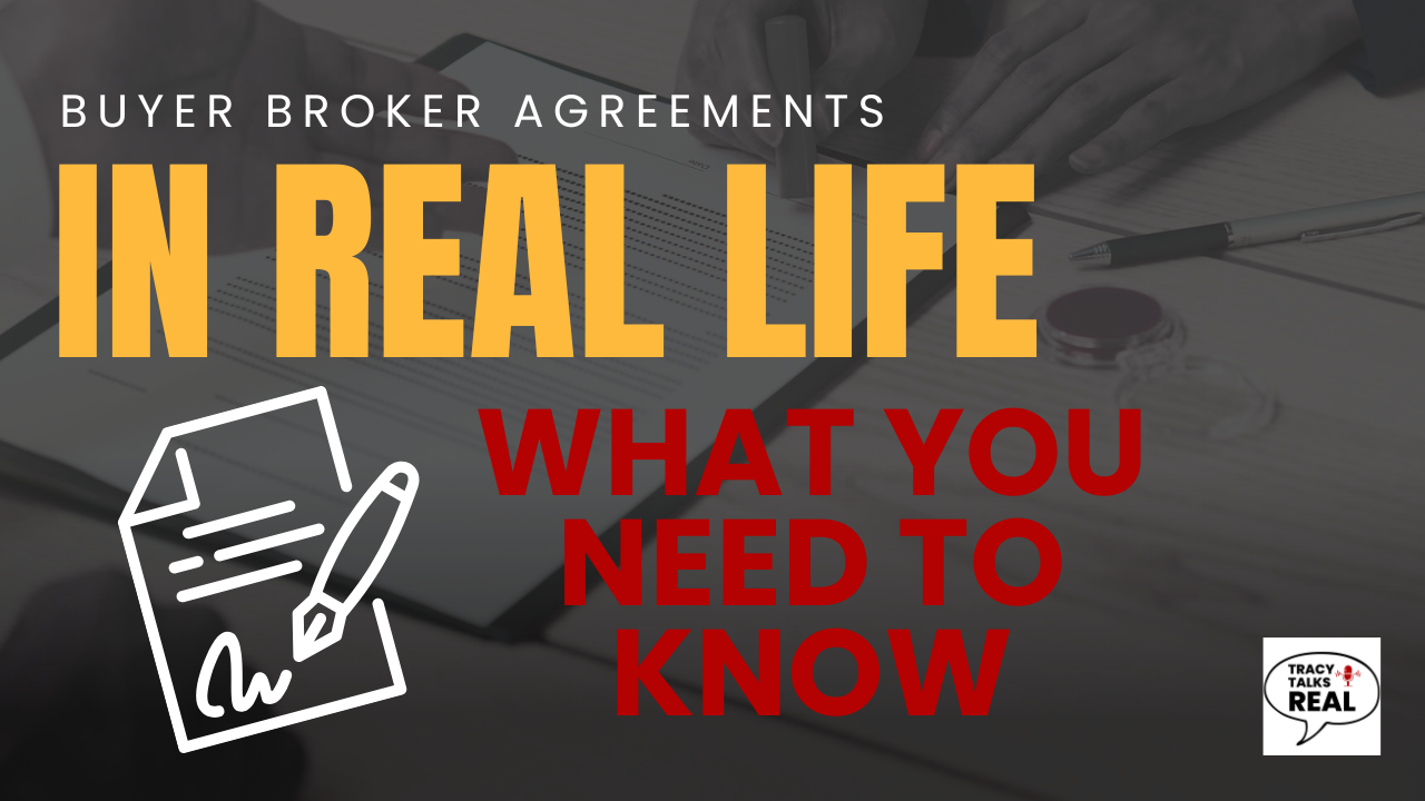Real Buyer Broker Agreements In Real Life